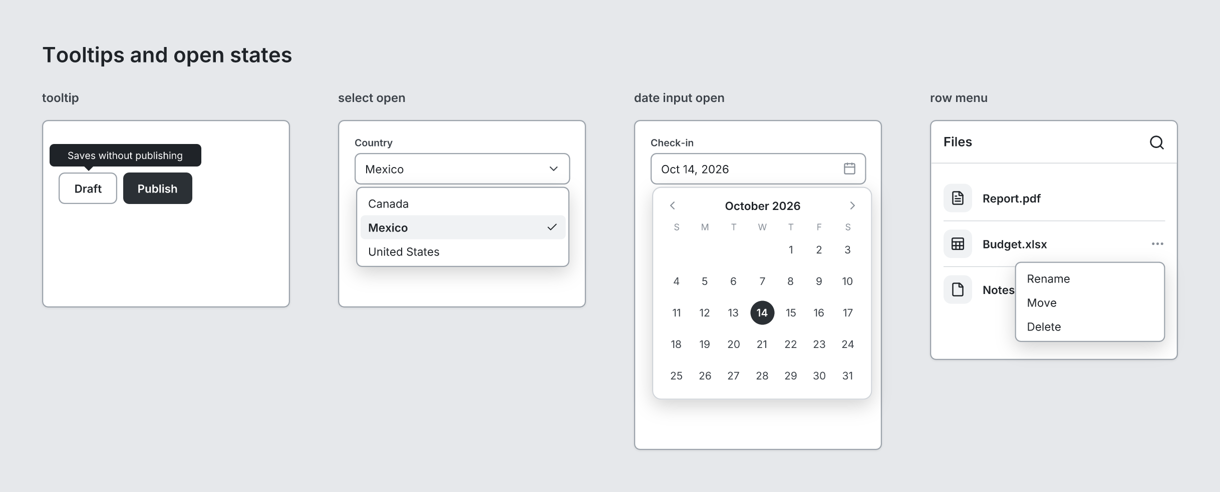 A tooltip, an open select, an open date picker and a row menu